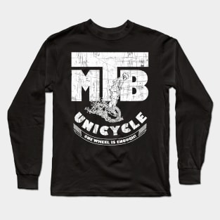 Crazy Mountain-Bike Downhill Unicycle Saying Long Sleeve T-Shirt